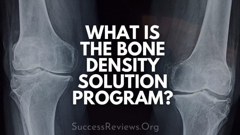 The Bone Density Solution what is the bone density solution program