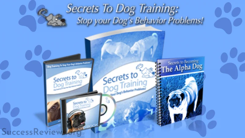 What You Must Know About Secrets To Dog Training - My Review